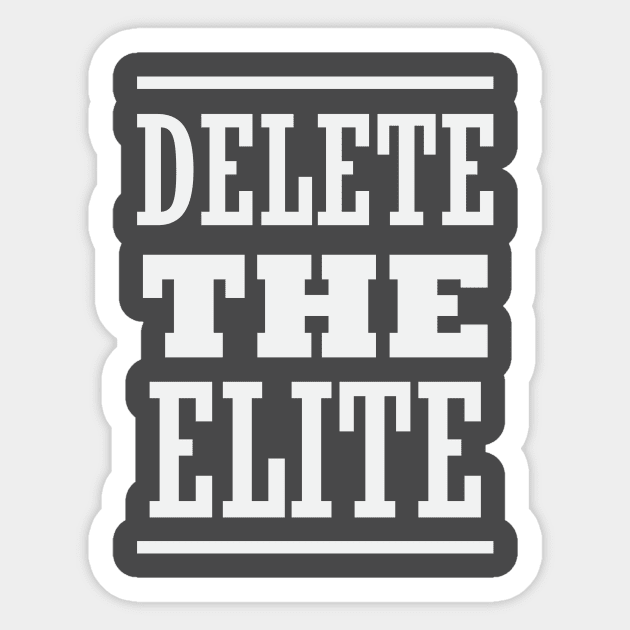 Delete the elite Sticker by CatsCrew